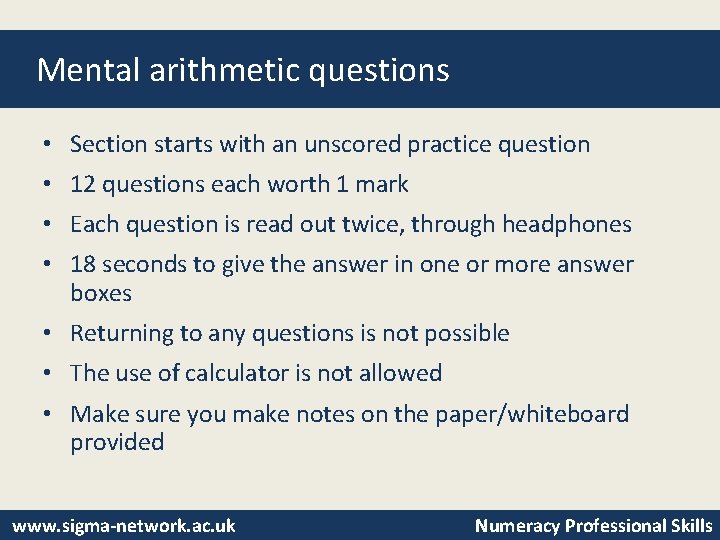 Mental arithmetic questions • Section starts with an unscored practice question • 12 questions