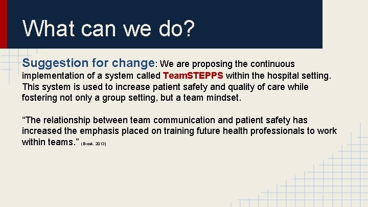 What can we do? Suggestion for change: We are proposing the continuous implementation of