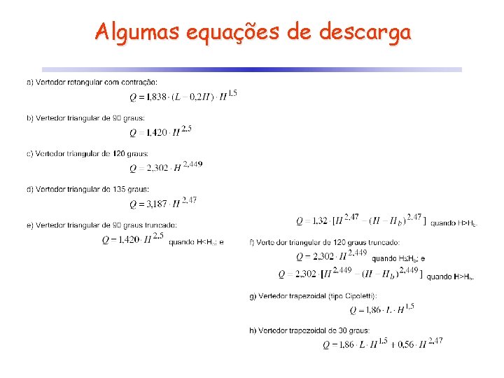 Algumas equações de descarga 