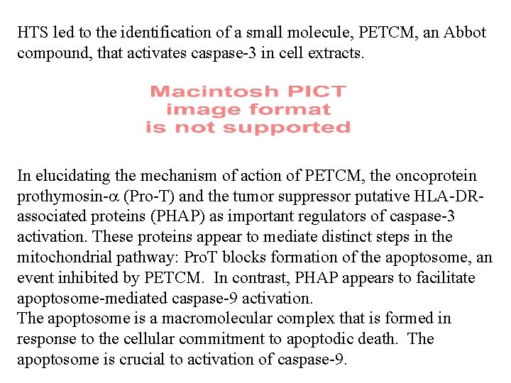 HTS led to the identification of a small molecule, PETCM, an Abbot compound, that