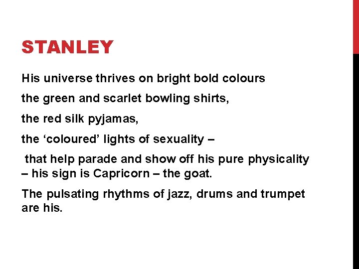 STANLEY His universe thrives on bright bold colours the green and scarlet bowling shirts, STANLEY His universe thrives on bright bold colours the green and scarlet bowling shirts,