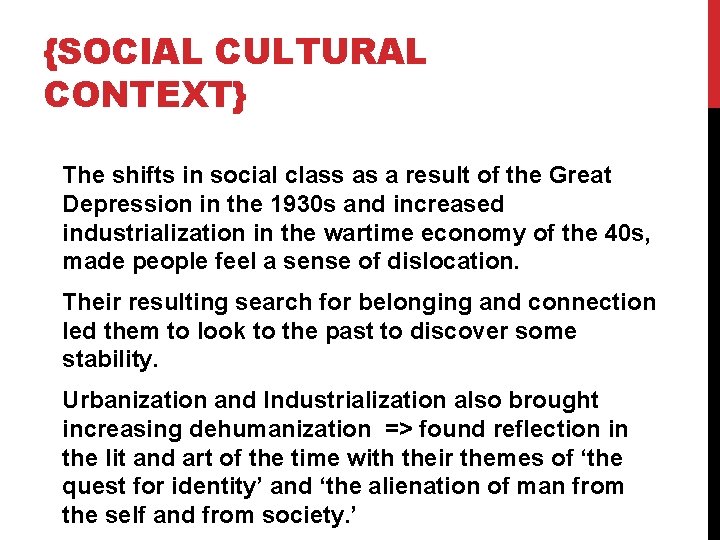 {SOCIAL CULTURAL CONTEXT} The shifts in social class as a result of the Great {SOCIAL CULTURAL CONTEXT} The shifts in social class as a result of the Great