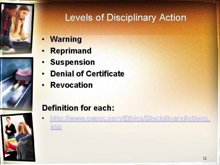 Levels of Disciplinary Action • • • Warning Reprimand Suspension Denial of Certificate Revocation