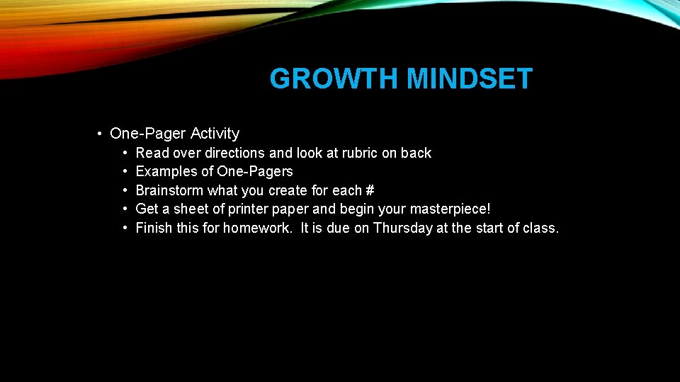 GROWTH MINDSET • One-Pager Activity • • • Read over directions and look at