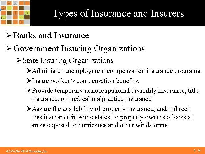 Types of Insurance and Insurers Ø Banks and Insurance Ø Government Insuring Organizations ØState