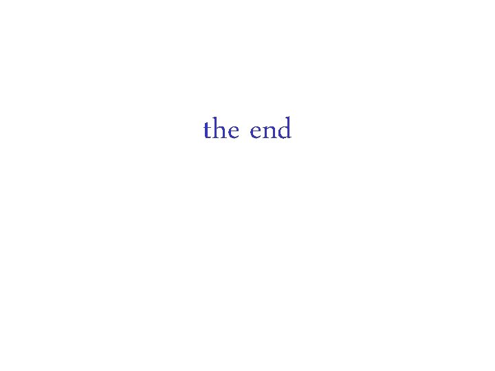 the end 