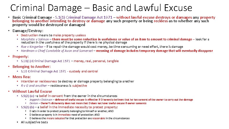 Criminal Damage – Basic and Lawful Excuse • Basic Criminal Damage - S. 1(1)
