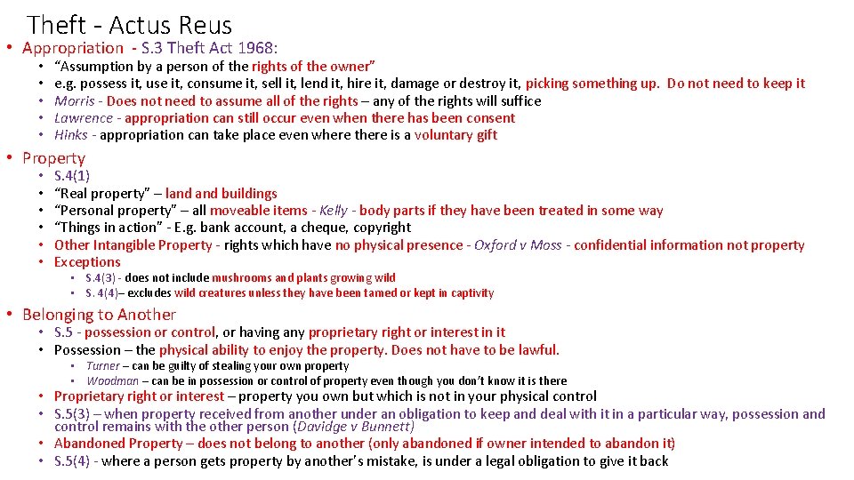 Theft - Actus Reus • Appropriation - S. 3 Theft Act 1968: • •