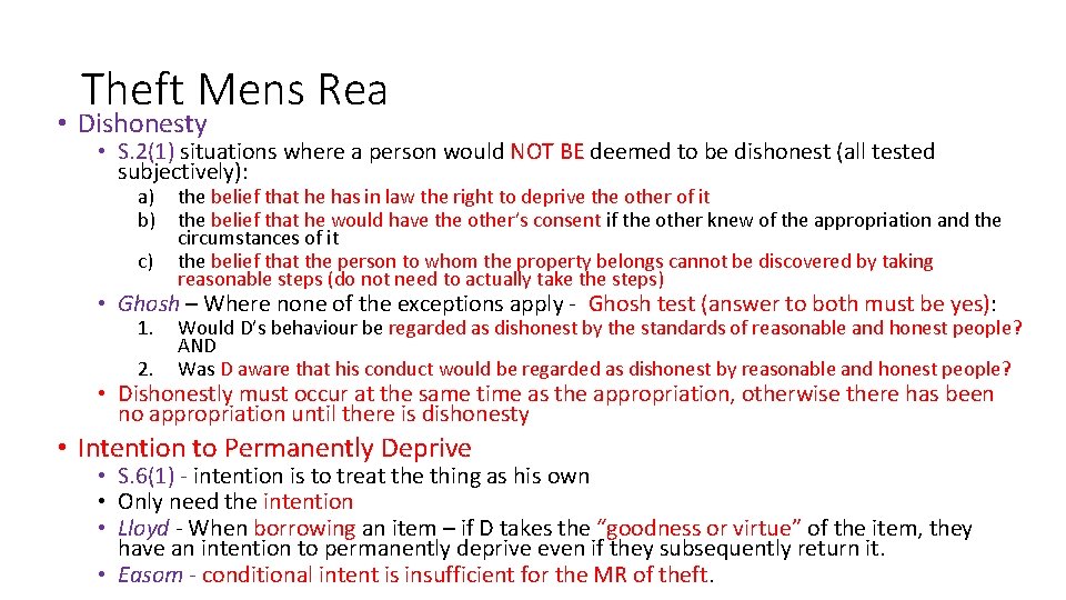 Theft Mens Rea • Dishonesty • S. 2(1) situations where a person would NOT