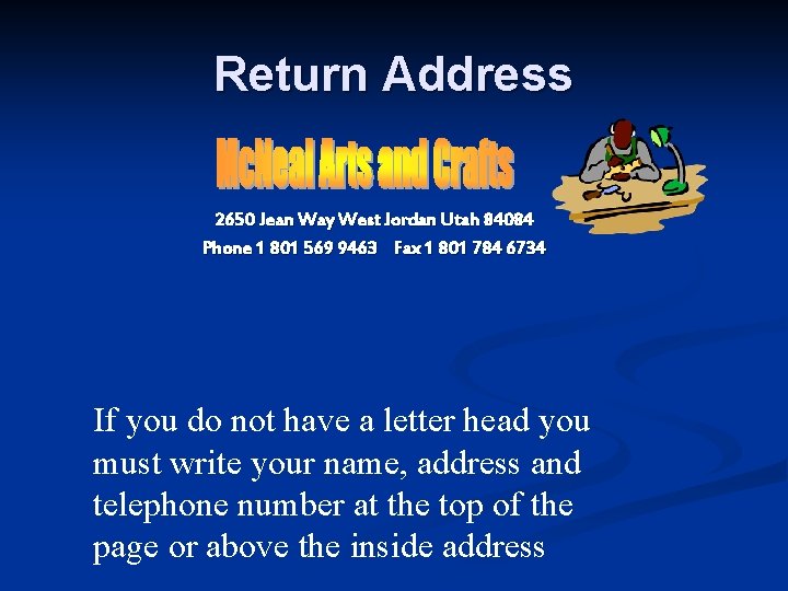 Return Address 2650 Jean Way West Jordan Utah 84084 Phone 1 801 569 9463