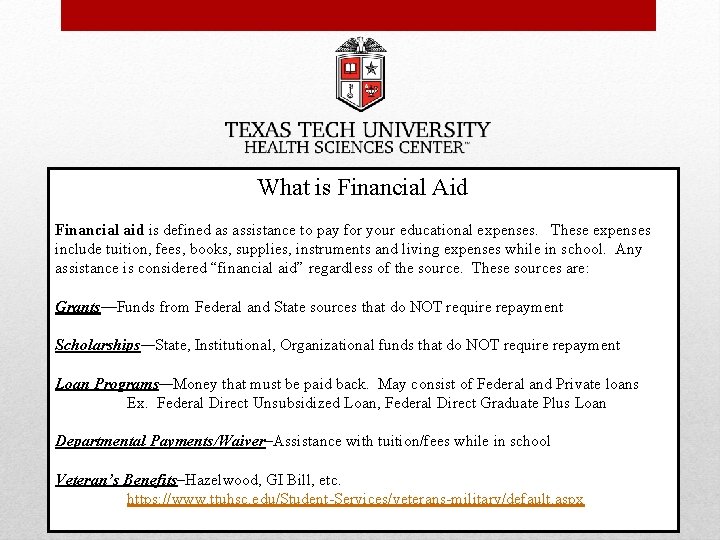 What is Financial Aid Financial aid is defined as assistance to pay for your