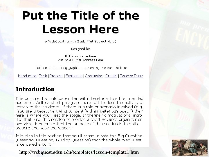 http: //webquest. sdsu. edu/templates/lesson-template 1. htm 