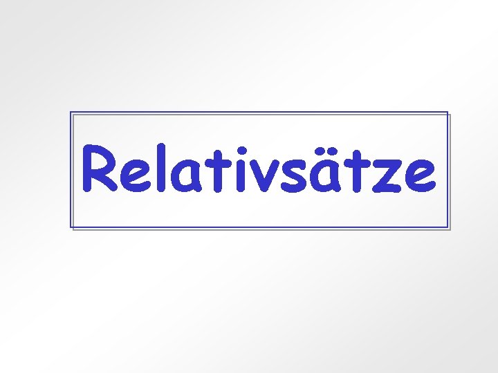 Relativsätze 