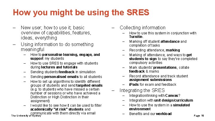 How you might be using the SRES – – New user; how to use How you might be using the SRES – – New user; how to use