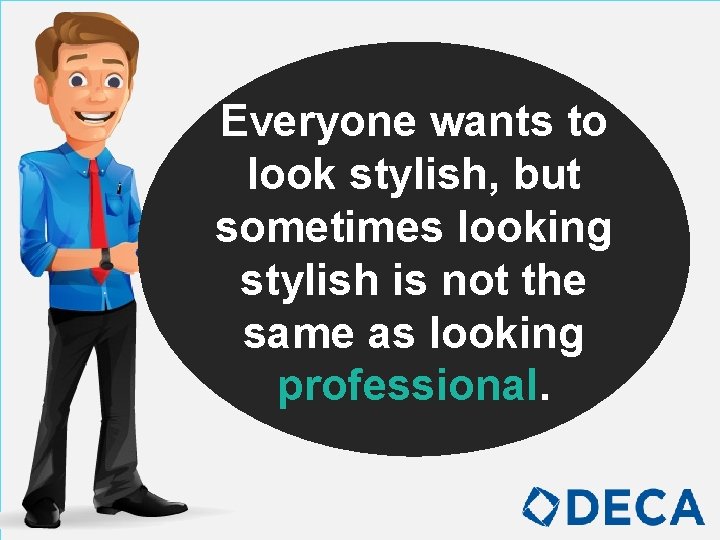 Everyone wants to look stylish, but sometimes looking stylish is not the same as