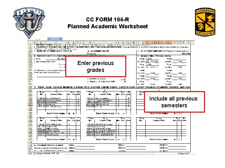 CC FORM 104 -R Planned Academic Worksheet Enter previous grades Include all previous semesters