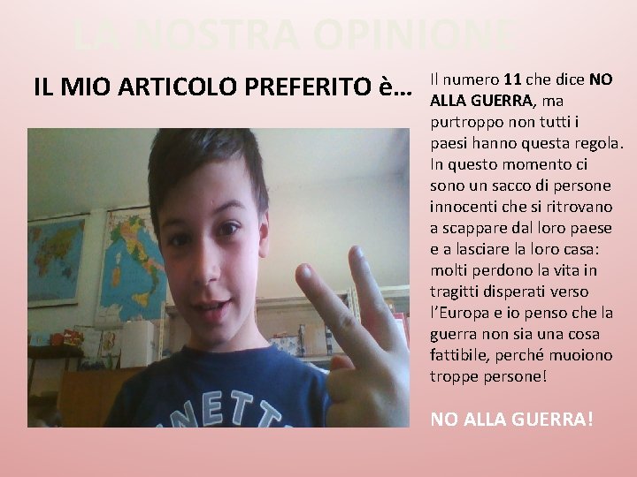 LA NOSTRA OPINIONE IL MIO ARTICOLO PREFERITO è… Il numero 11 che dice NO LA NOSTRA OPINIONE IL MIO ARTICOLO PREFERITO è… Il numero 11 che dice NO