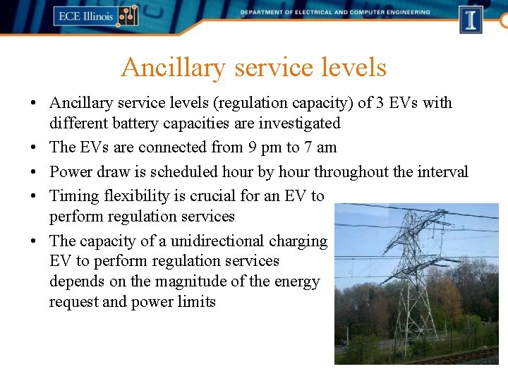 Ancillary service levels • Ancillary service levels (regulation capacity) of 3 EVs with different Ancillary service levels • Ancillary service levels (regulation capacity) of 3 EVs with different