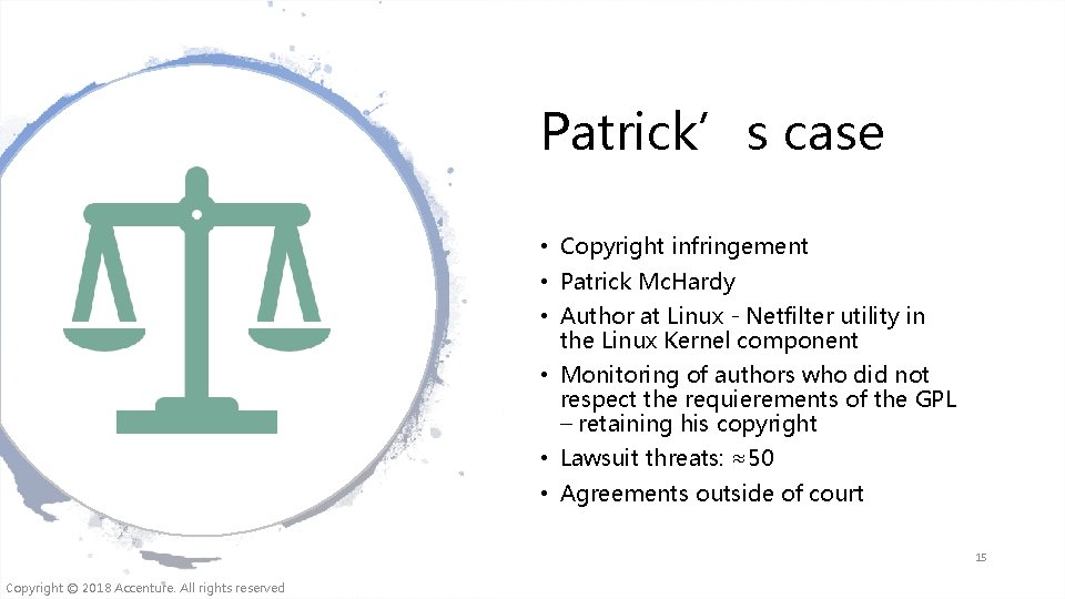 Patrick’s case • Copyright infringement • Patrick Mc. Hardy • Author at Linux -