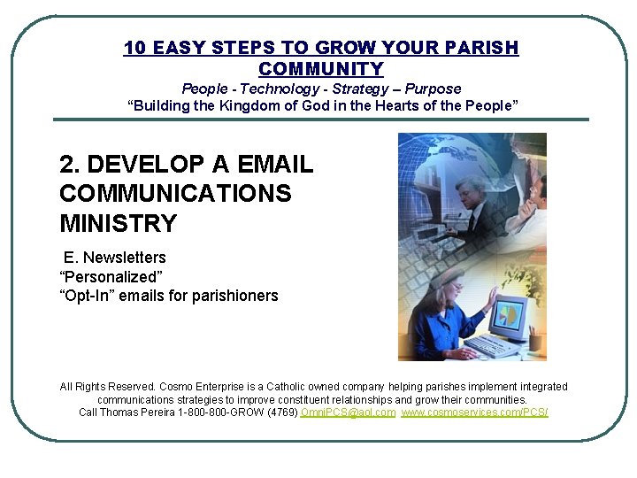 10 EASY STEPS TO GROW YOUR PARISH COMMUNITY People - Technology - Strategy –