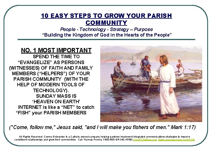 10 EASY STEPS TO GROW YOUR PARISH COMMUNITY People - Technology - Strategy –