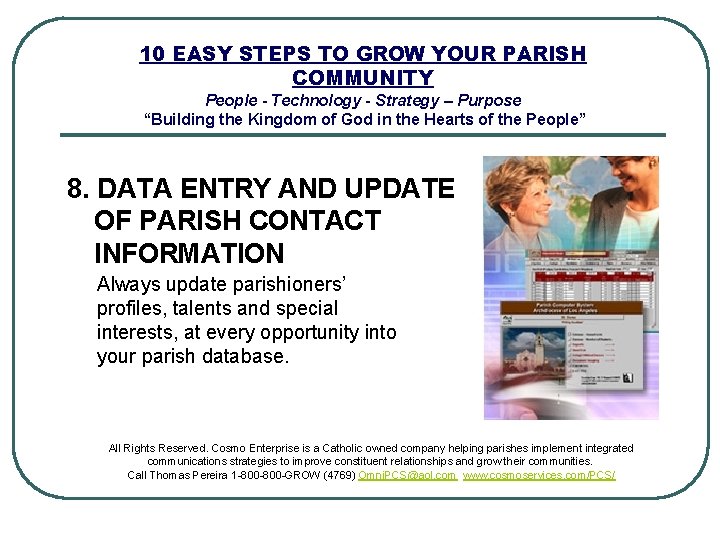 10 EASY STEPS TO GROW YOUR PARISH COMMUNITY People - Technology - Strategy –