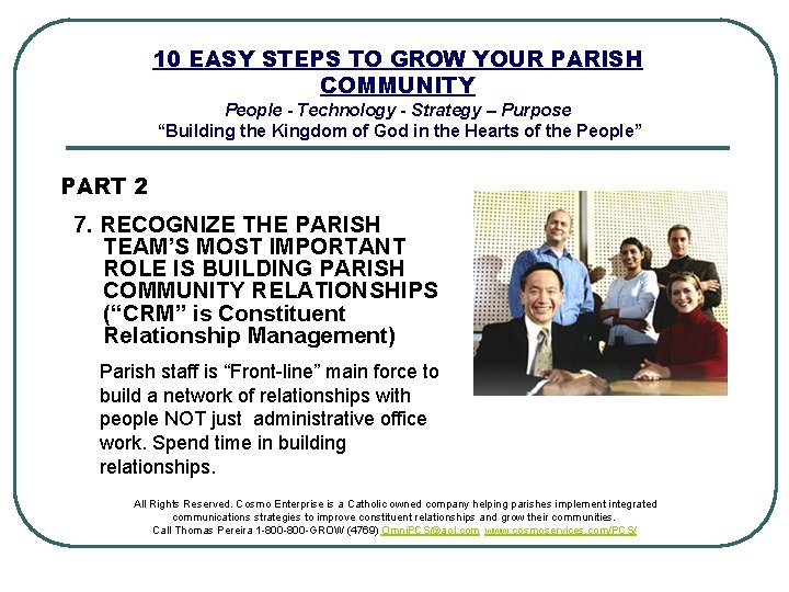 10 EASY STEPS TO GROW YOUR PARISH COMMUNITY People - Technology - Strategy –