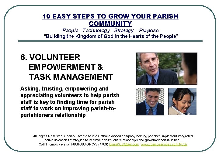 10 EASY STEPS TO GROW YOUR PARISH COMMUNITY People - Technology - Strategy –