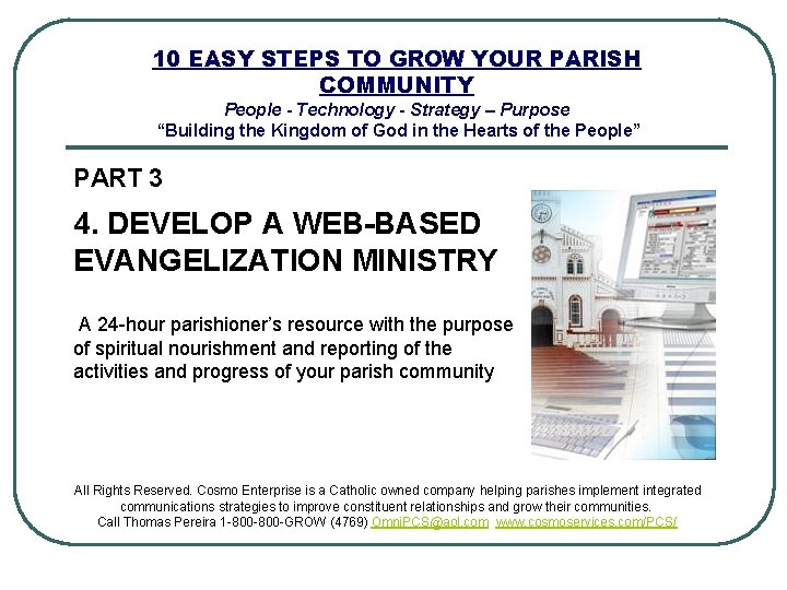 10 EASY STEPS TO GROW YOUR PARISH COMMUNITY People - Technology - Strategy –