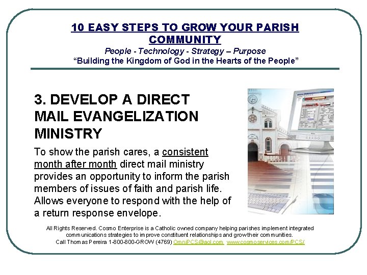 10 EASY STEPS TO GROW YOUR PARISH COMMUNITY People - Technology - Strategy –