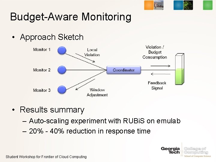 Budget-Aware Monitoring • Approach Sketch • Results summary – Auto-scaling experiment with RUBi. S