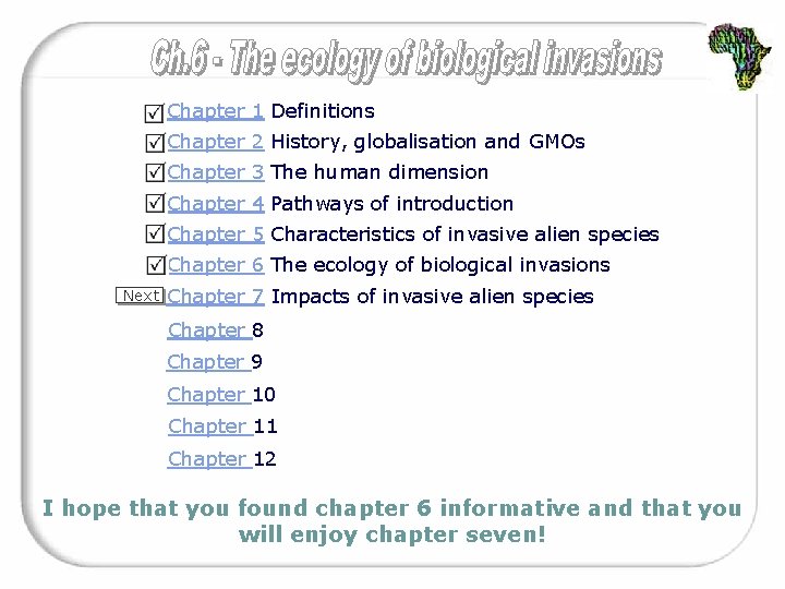 Chapter 1 Definitions Chapter 2 History, globalisation and GMOs Chapter 3 The human dimension