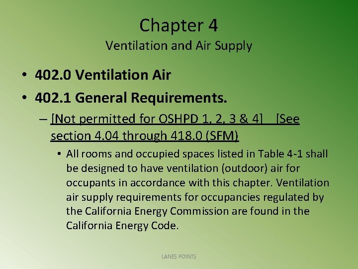 Chapter 4 Ventilation and Air Supply • 402. 0 Ventilation Air • 402. 1
