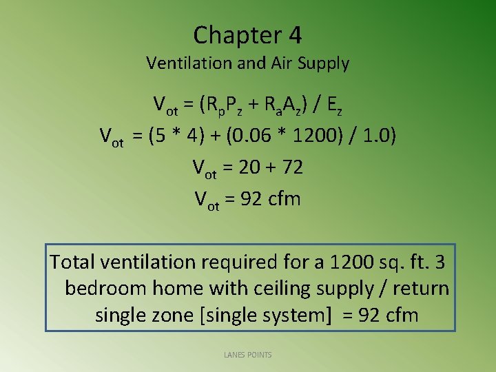 Chapter 4 Ventilation and Air Supply Vot = (Rp. Pz + Ra. Az) /