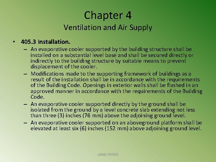 Chapter 4 Ventilation and Air Supply • 405. 3 Installation. – An evaporative cooler