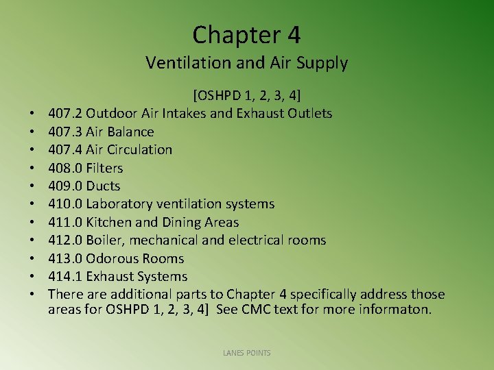 Chapter 4 Ventilation and Air Supply • • • [OSHPD 1, 2, 3, 4]