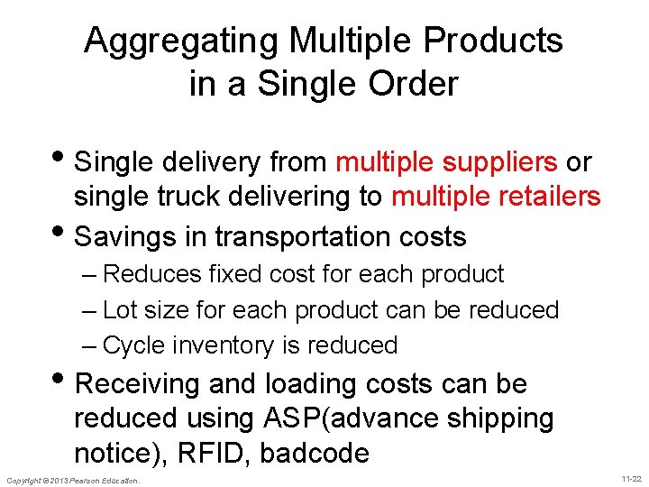 Aggregating Multiple Products in a Single Order • Single delivery from multiple suppliers or