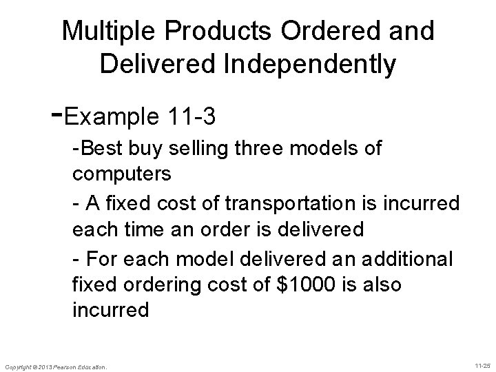 Multiple Products Ordered and Delivered Independently -Example 11 -3 -Best buy selling three models