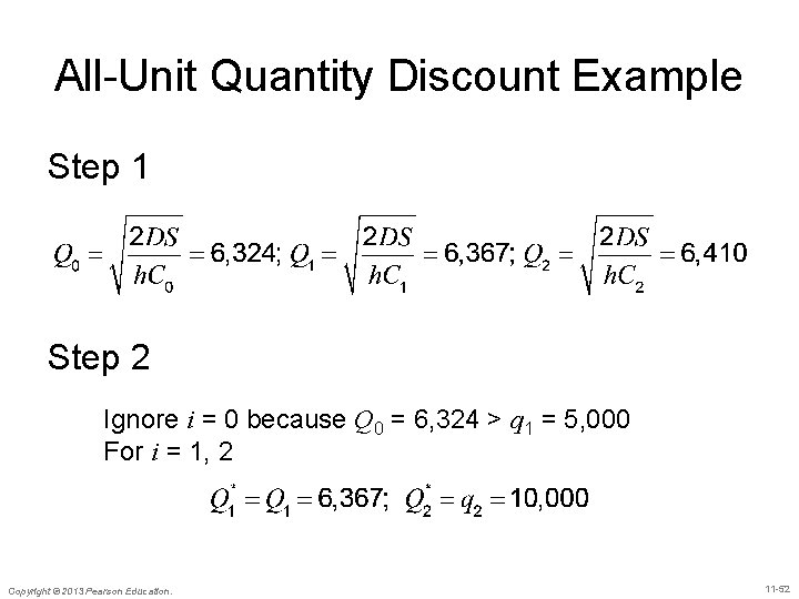 All-Unit Quantity Discount Example Step 1 Step 2 Ignore i = 0 because Q