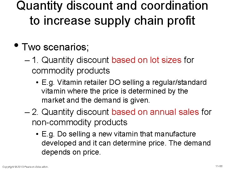 Quantity discount and coordination to increase supply chain profit • Two scenarios; – 1.