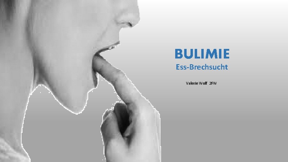 BULIMIE Ess-Brechsucht Valerie Wolf 2 FW 