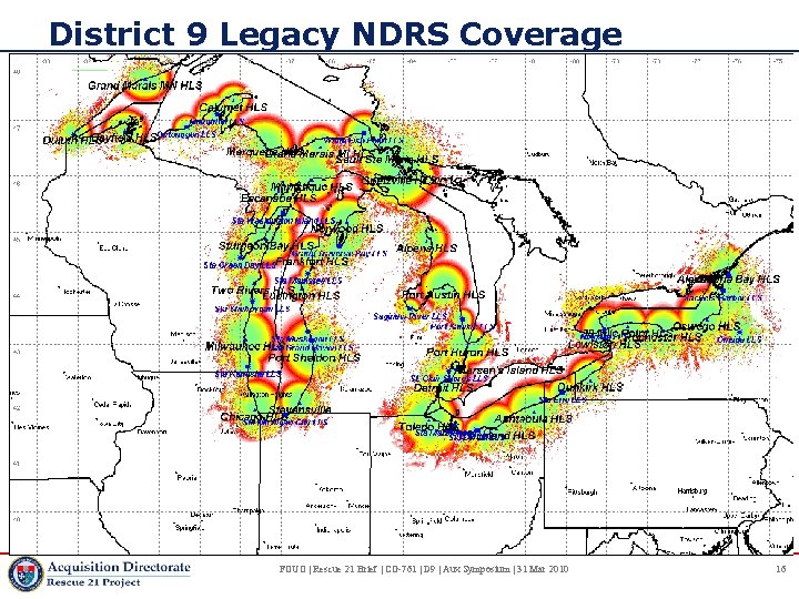 District 9 Legacy NDRS Coverage FOUO | Rescue 21 Brief | CG-761 | D