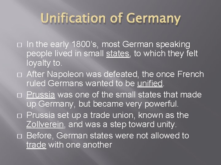 Unification of Germany � � � In the early 1800’s, most German speaking people