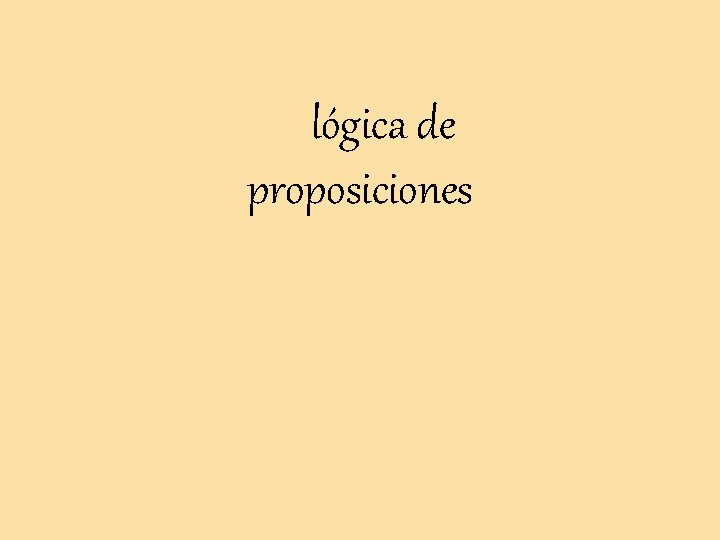 lógica de proposiciones 