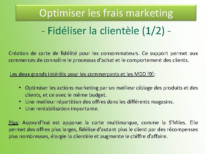 Optimiser les frais marketing - Fidéliser la clientèle (1/2) - Création de carte de