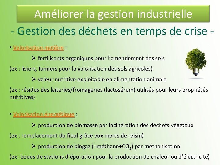 Améliorer la gestion industrielle - Gestion des déchets en temps de crise • Valorisation