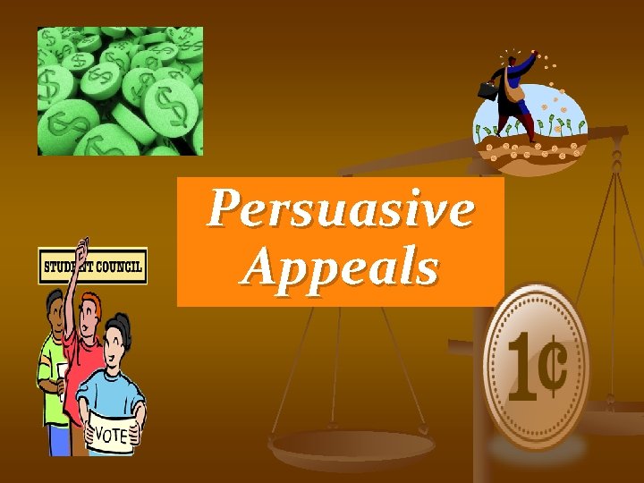 Persuasive Appeals 