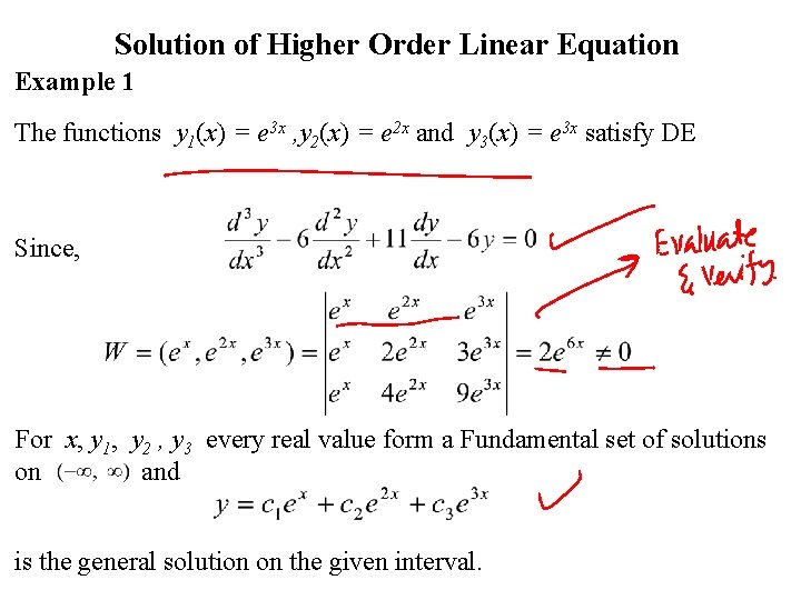  Solution of Higher Order Linear Equation Example 1 The functions y 1(x) =