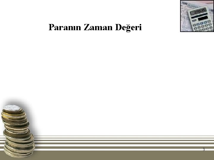 Paranın Zaman Değeri 3 
