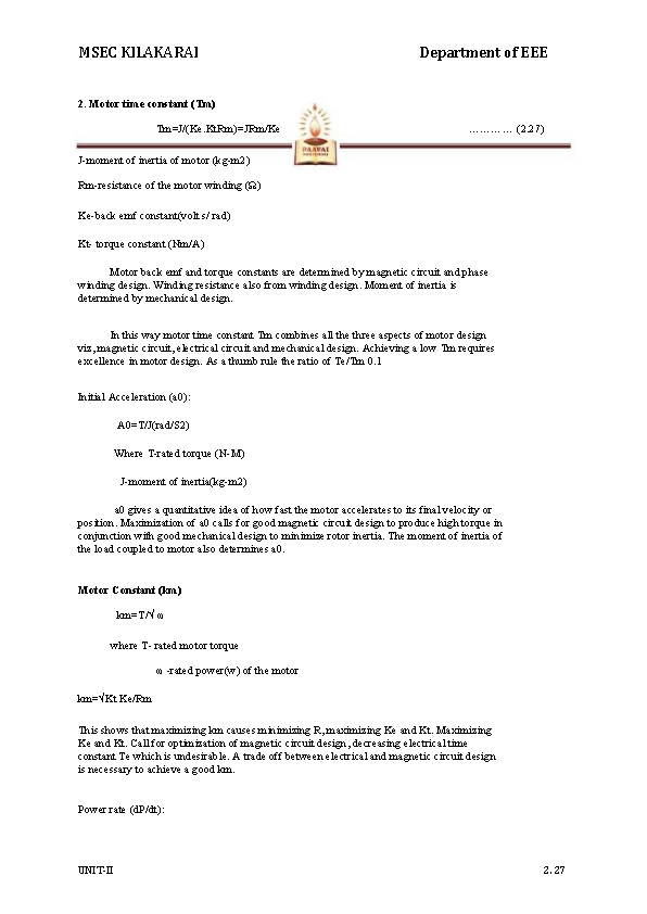 MSEC KILAKARAI Department of EEE 2. Motor time constant (Tm) Tm=J/(Ke. Kt. Rm)=JRm/Ke …………